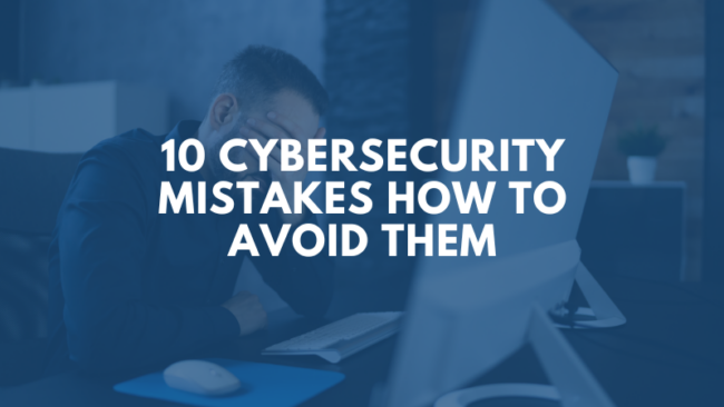 cybersecurity-mistakes