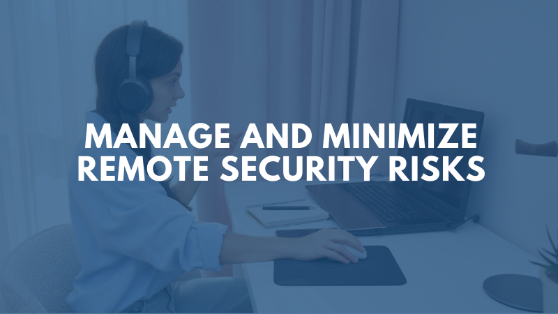 manage-remote-security-risks