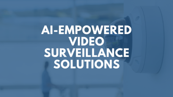 ai-empowered -video-surveillance-solutions