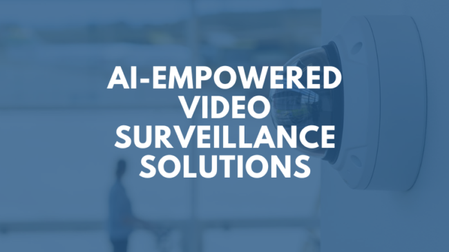 ai-empowered -video-surveillance-solutions