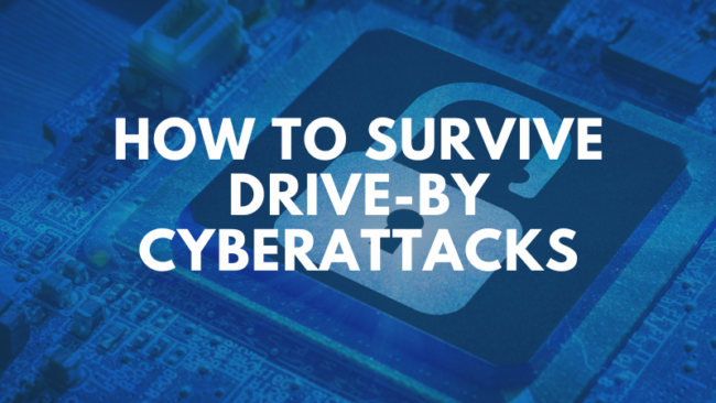 drive-by-cyberattacks