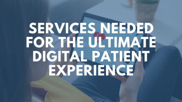 ultimate digital patient experience