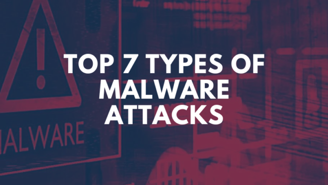 types of malware attacks